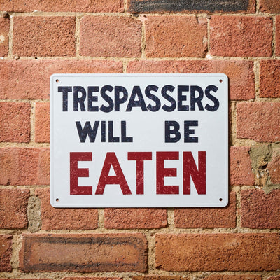 James Bond Trespassers Will Be Eaten Metal Sign - Live And Let Die Edition